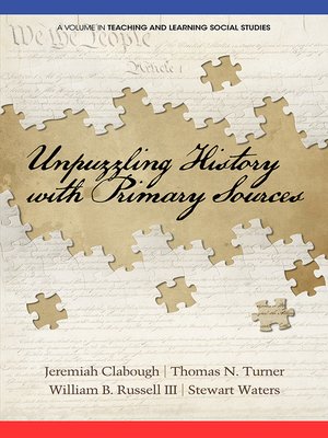 cover image of Unpuzzling History with Primary Sources